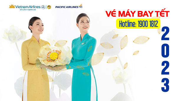 Vé máy bay Tết 2023 Vietnam Airlines